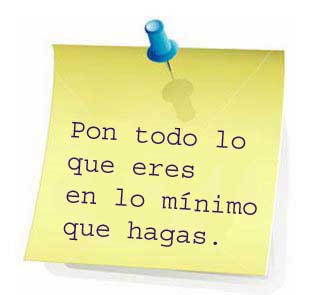 s con arte Por todo lo que eres en lo minimo que hagas